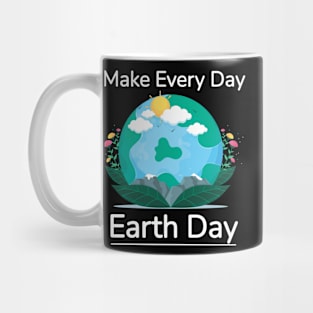 Every Day Earth Day Mug